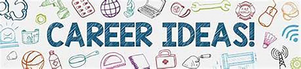 Careers Ideas Week 11
